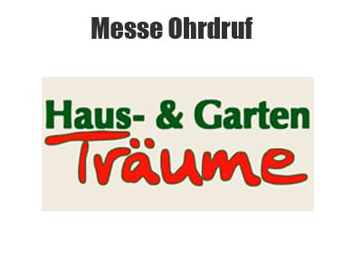 Messe: Haus- & Garten Träume in Ohrdruf